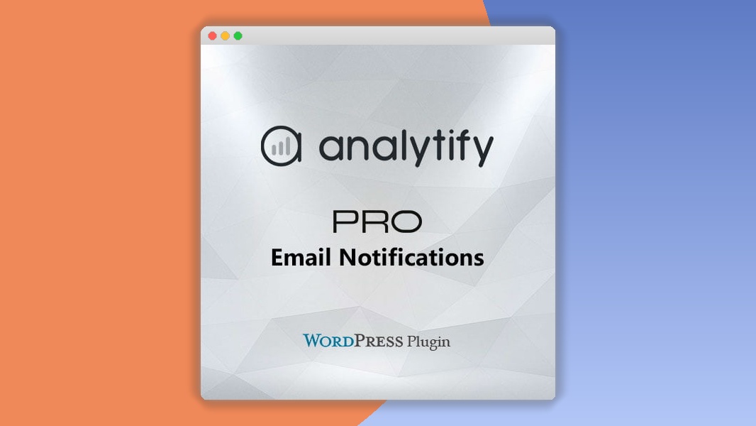 Analytify Pro Email Notifications