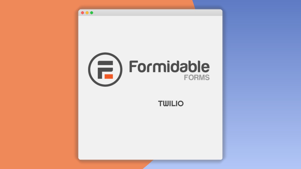 Formidable Twilio