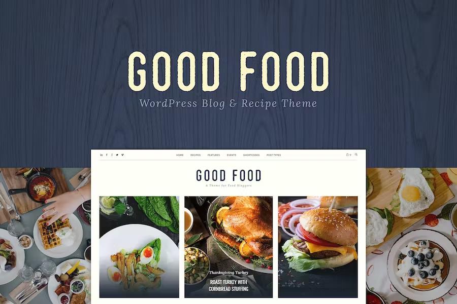 Good Food - Recipe Magazine & Culinary Blog Theme