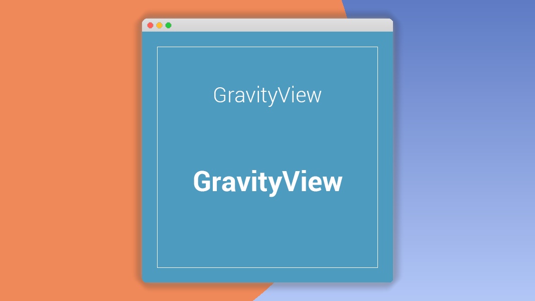 GravityView