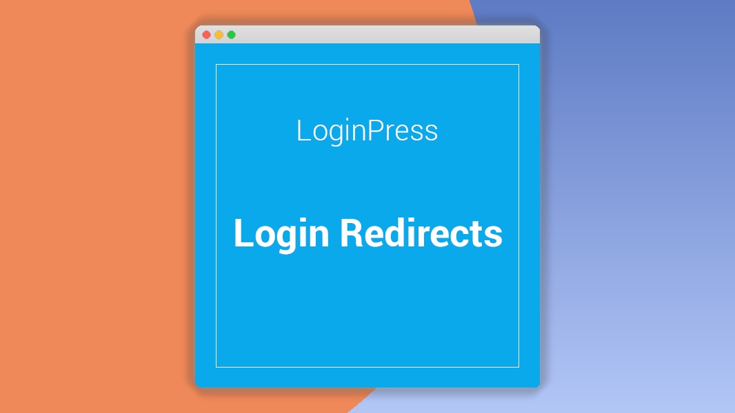 LoginPress Login Redirects