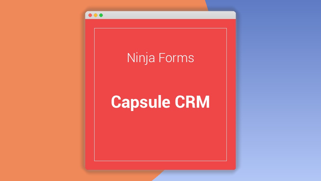 Ninja Forms Capsule CRM