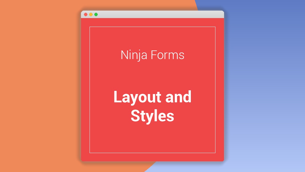 Ninja Forms Layout & Styles