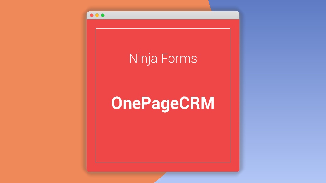 Ninja Forms OnePageCRM