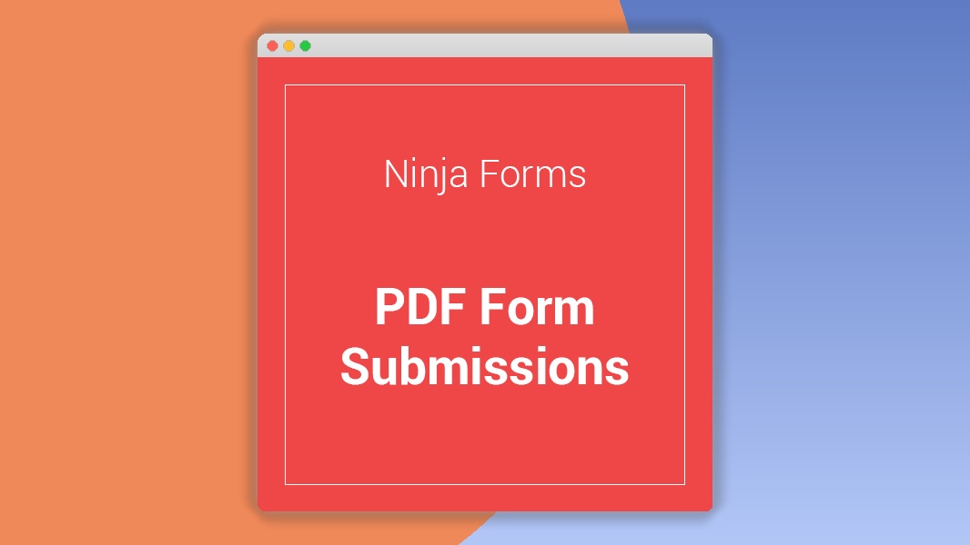 Ninja Forms PDF Form Submissions