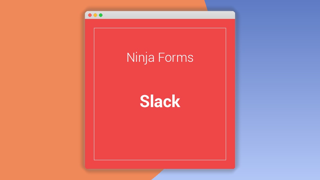 Ninja Forms Slack