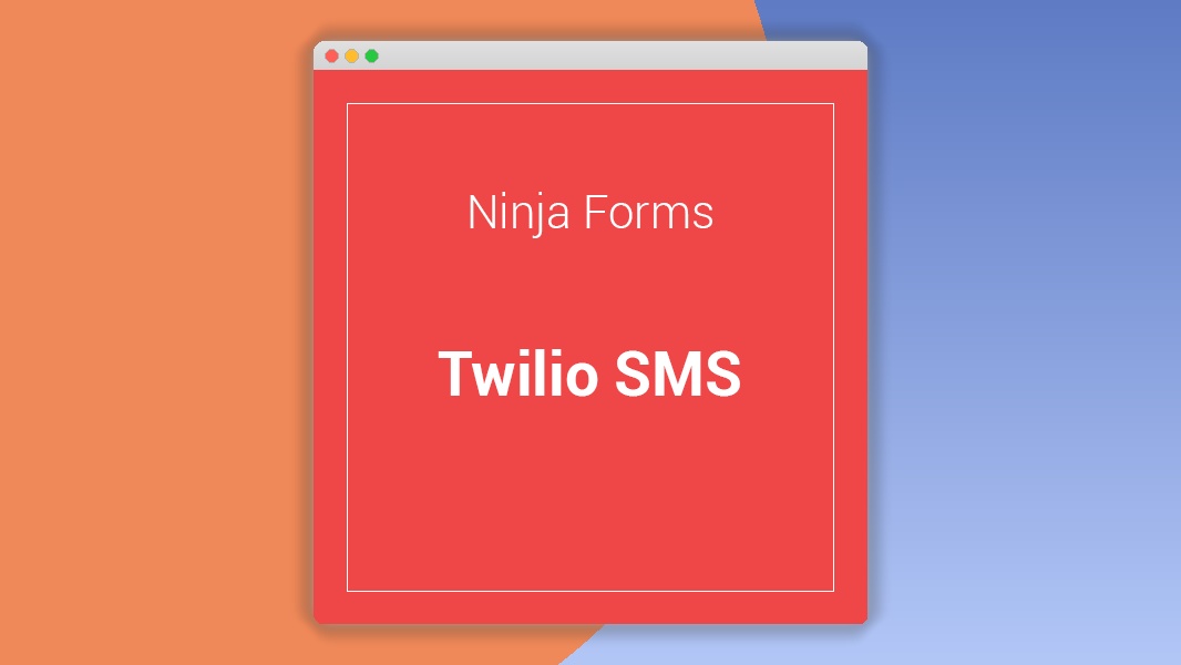 Ninja Forms Twilio SMS