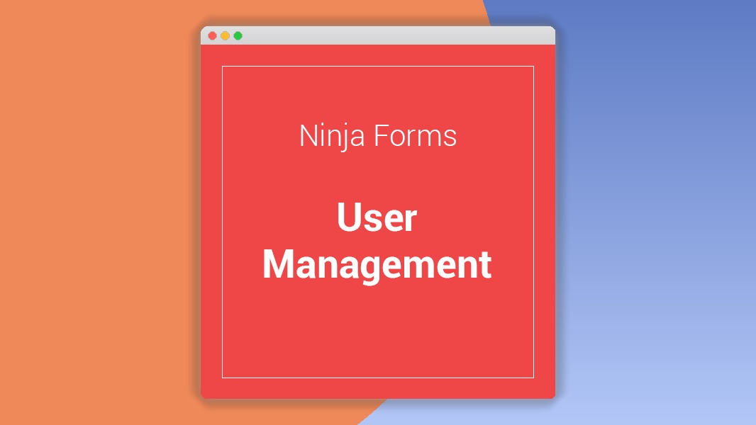 Ninja Forms User Management
