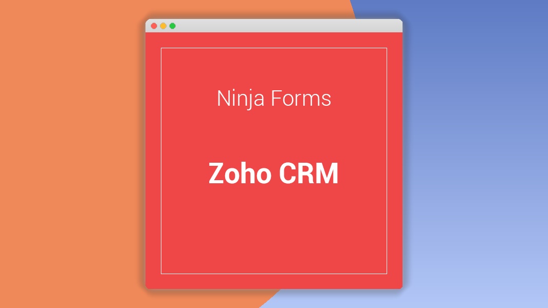 Ninja Forms Zoho CRM