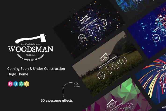 Woodsman - Coming Soon Hugo Theme