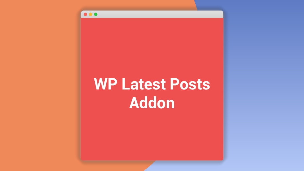 WP Latest Posts Addon