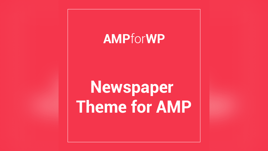 Preview image for Newspaper Theme for AMP