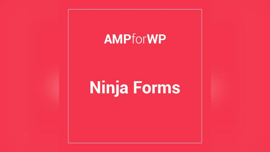 Ninja Forms for AMP product preview
