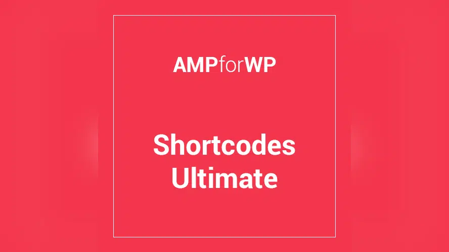Product preview supplied for AMP Shortcodes Ultimate
