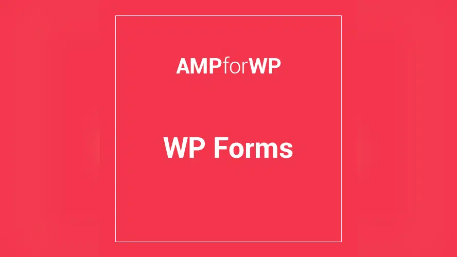 Preview image for WP Forms for AMP