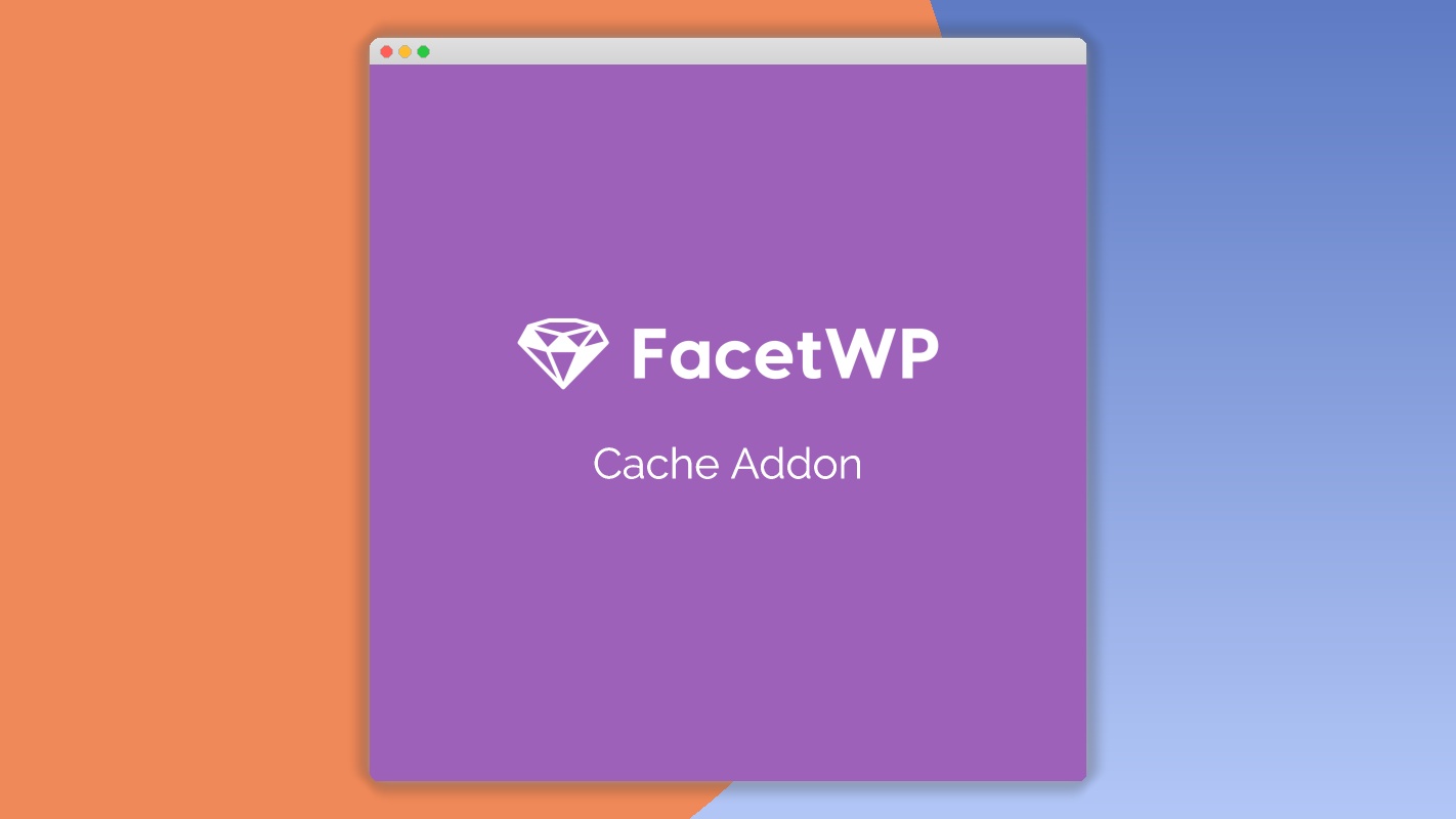 FacetWP Cache Add-On