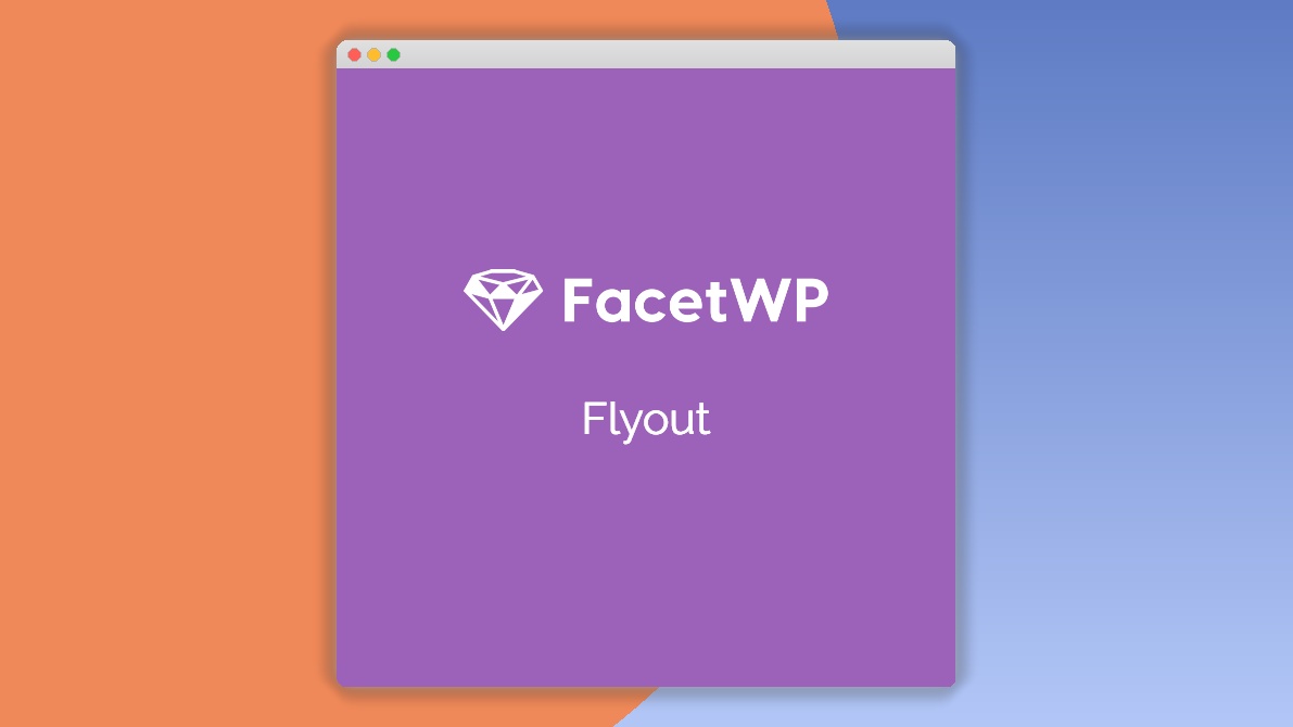 FacetWP Flyout