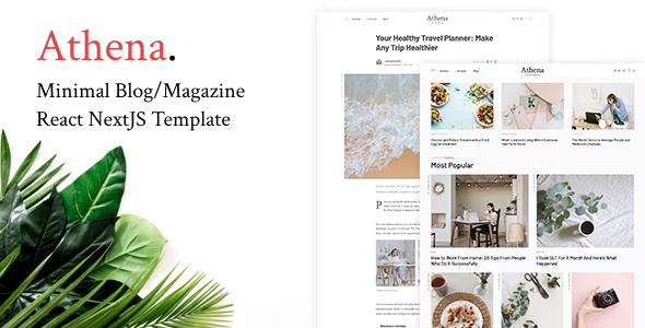 Athena- Minimal Blog/Magazine NextJS Template