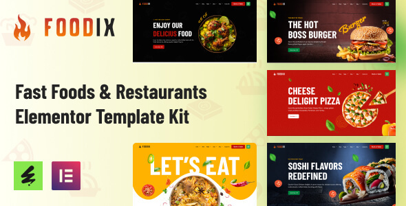 Foodix - Fast Foods & Restaurants Elementor Template Kit
