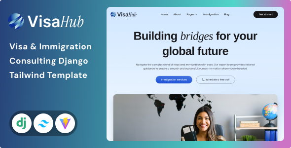 VisaHub – Visa Immigration Consulting Django & Tailwind CSS 4 Template