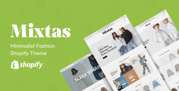 Mixtas - Minimalist Fashion Shopify Theme OS 3.0 (Theme Block)