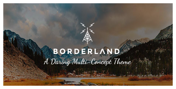 Borderland - Multipurpose Vintage WordPress Theme