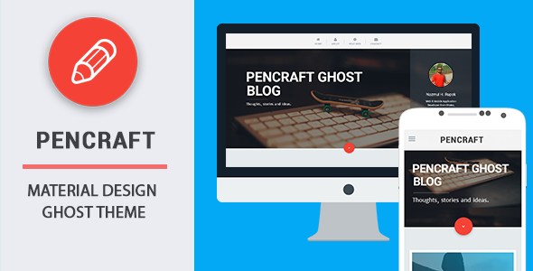 Preview image for Pencraft - Material Design Ghost Theme