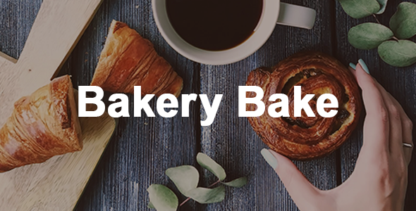 Bakery Bake | Bakery, Cakery, Coffee and Food Theme