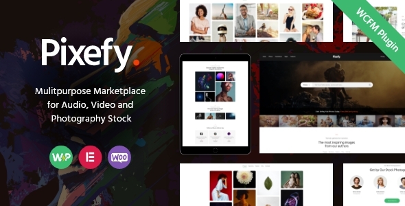 Pixefy | Digital Assets Marketplace WordPress Theme + WCFM Plugin